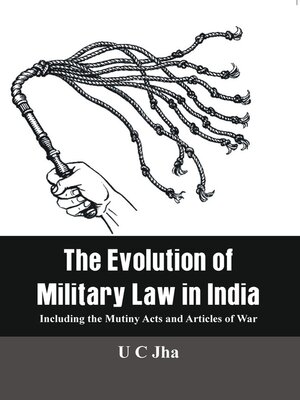 cover image of The Evolution of Military Law in India